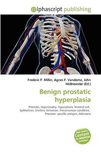 Benign Prostatic Hyperplasia