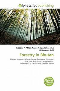 Forestry in Bhutan