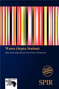 Wawa (Septa Station)