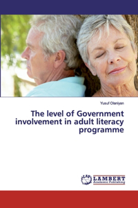 level of Government involvement in adult literacy programme