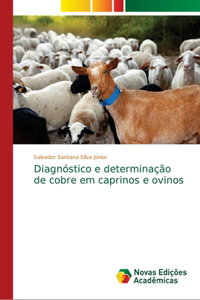 Diagnóstico e determinação de cobre em caprinos e ovinos