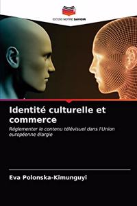 Identité culturelle et commerce