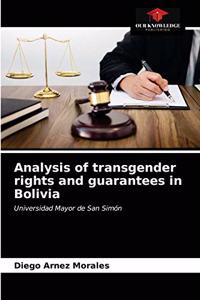 Analysis of transgender rights and guarantees in Bolivia