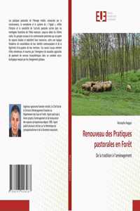 Renouveau des Pratiques pastorales en Forêt