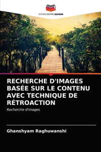 Recherche d'Images Basée Sur Le Contenu Avec Technique de Rétroaction