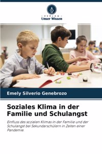 Soziales Klima in der Familie und Schulangst