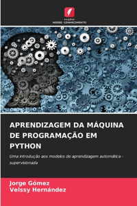 Aprendizagem Da Máquina de Programação Em Python