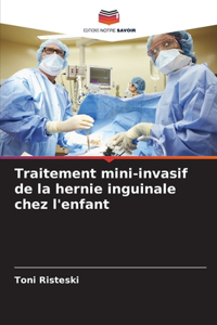 Traitement mini-invasif de la hernie inguinale chez l'enfant