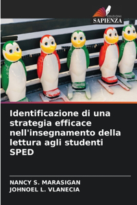 Identificazione di una strategia efficace nell'insegnamento della lettura agli studenti SPED