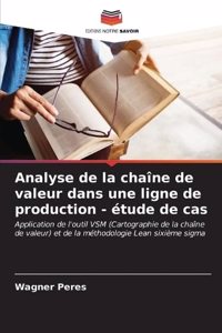 Analyse de la chaîne de valeur dans une ligne de production - étude de cas