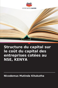 Structure du capital sur le coût du capital des entreprises cotées au NSE, KENYA