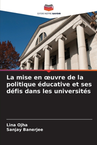 mise en oeuvre de la politique éducative et ses défis dans les universités