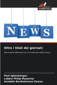 Oltre i titoli dei giornali
