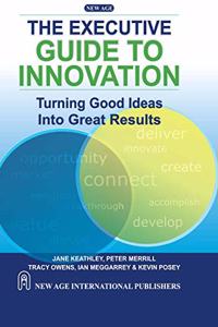 The Executive Guide Innovation