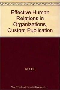 Effective Human Relations in Organizations