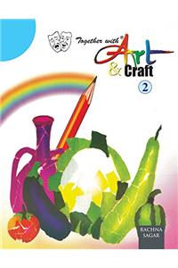 Together With Art & Craft - 2