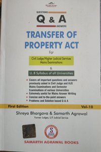 Questions & Answers Transfer Of Property Act By Samarth Agrawal & Shreya Bhargava (Vol-10, First edition) in English Paperback â€“ 1 January 2023