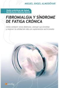 Fibromialgia Y Síndrome de Fatiga Crónica