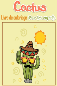 Cactus Livre de coloriage pour enfants