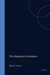 The Making of a Forefather