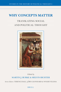Why Concepts Matter: Translating Social and Political Thought