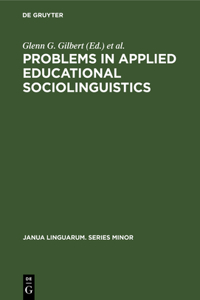 Problems in Applied Educational Sociolinguistics