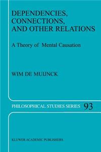Dependencies, Connections, and Other Relations