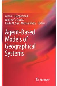 Agent-Based Models of Geographical Systems