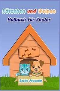 Kätzchen und Welpen Malbuch für Kinder