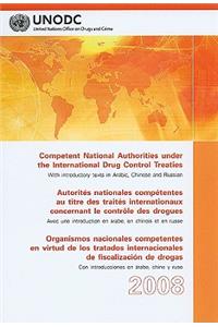 Competent National Authorities Under the International Drug Control Treaties