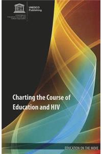 Charting the Course of Education and HIV