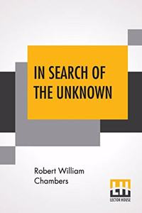 In Search Of The Unknown