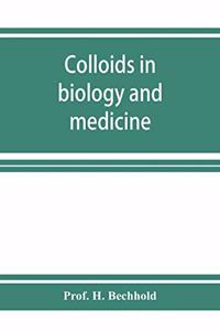 Colloids in biology and medicine