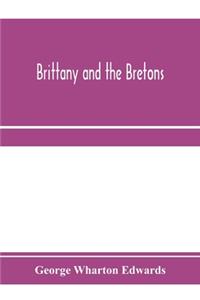 Brittany and the Bretons