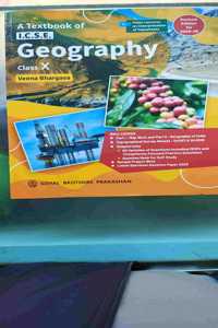 A Textbook of ICSE Geography Class X 2025-2026 Edition