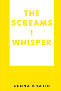 The Screams I whisper