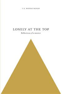 Lonely at the Top: Memoirs of a Mentor