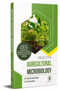 Objective Agricultural Microbiology : for JRF, SRF, ARS/NET, SAU competitions (5th Deans Committee (ICAR) recommended Syllabus