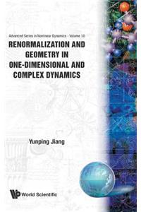 Renormalization and Geometry in One-Dimensional and Complex Dynamics