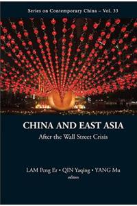 China and East Asia: After the Wall Street Crisis