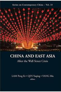 China and East Asia: After the Wall Street Crisis