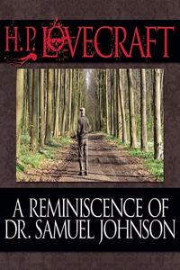 A Reminiscence Dr. Samuel Johnson