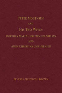 Peter Mogensen and His Two Wives