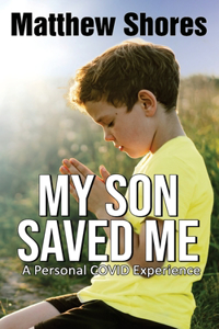 My Son Saved Me