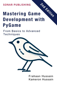 Mastering Game Development with PyGame