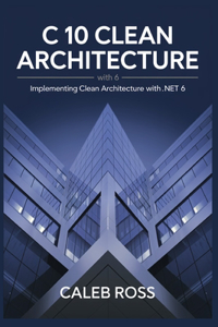 C 10 Clean architecture with .NET 6