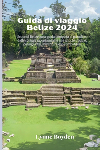 Guida di viaggio Belize 2024