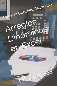 Arreglos Dinámicos en Excel