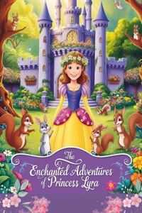 The Enchanted Adventures of Princess Lyra