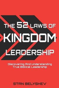 52 Laws of Kingdom Leadership